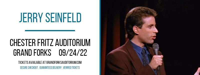 Jerry Seinfeld at Chester Fritz Auditorium tickets Jerry Seinfeld at Chester Fritz Auditorium