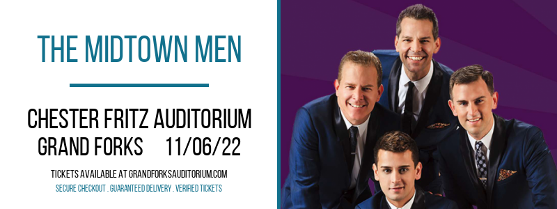 The Midtown Men at Chester Fritz Auditorium