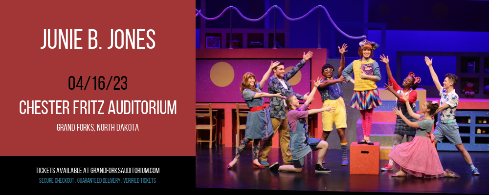 Junie B. Jones at Chester Fritz Auditorium