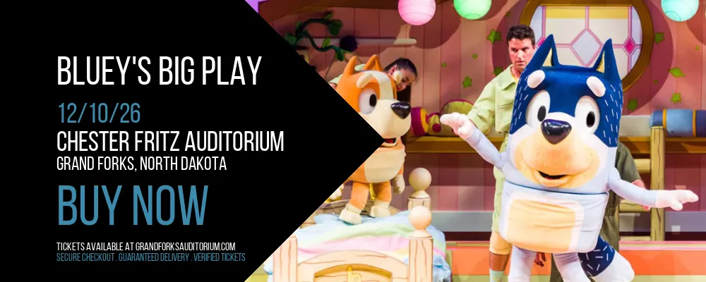 Bluey's Big Play at Chester Fritz Auditorium